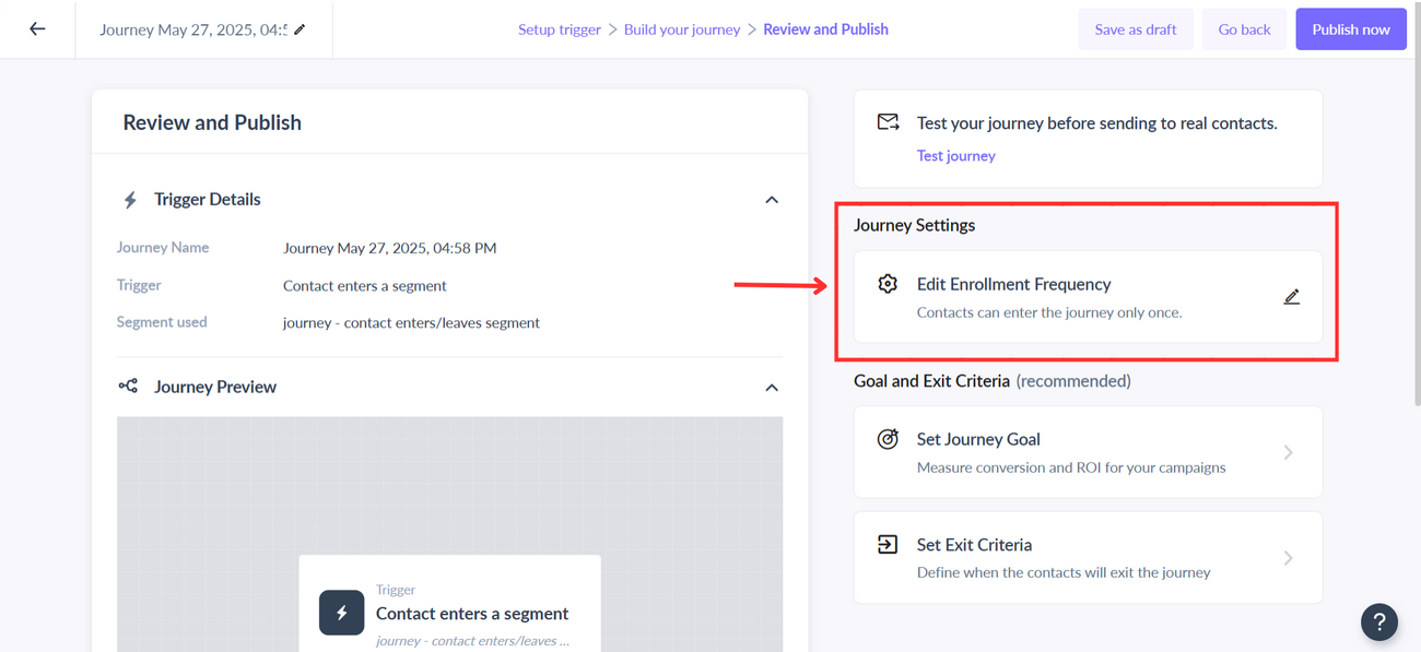 How to enroll contacts more than once into a Journey?